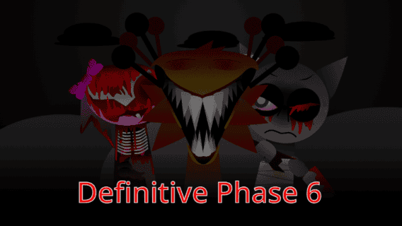 Sprunki Phase 6 Definitive